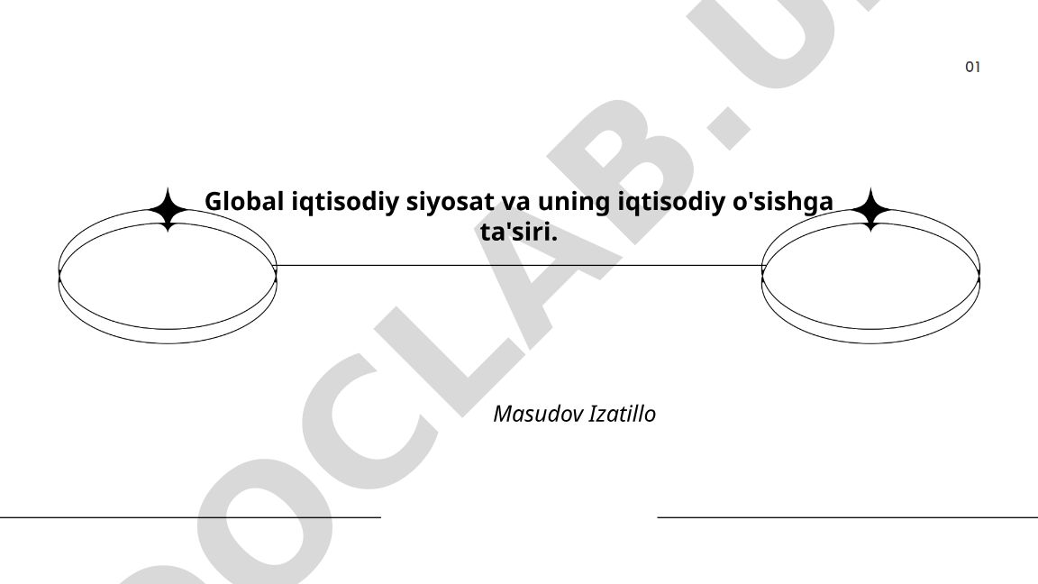 Global iqtisodiy siyosat va uning iqtisodiy o'sishga ta'siri
