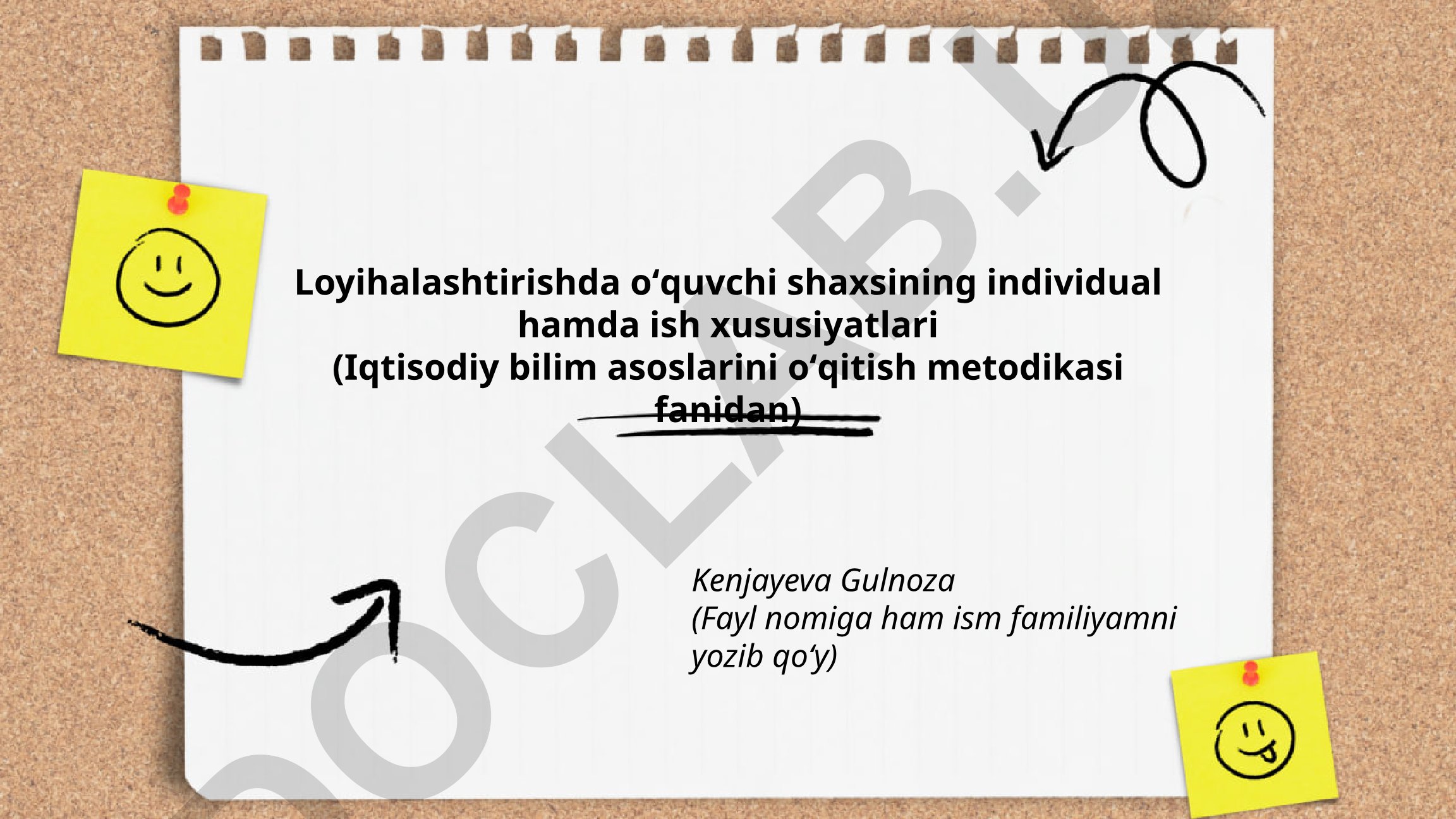 O'quvchi shaxsining individual va ish xususiyatlarini loyihalashtirish