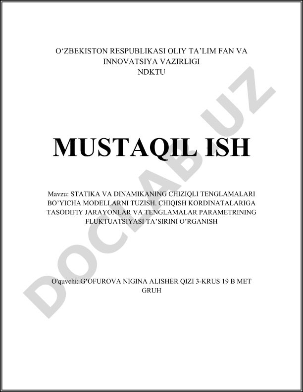 Statika va dinamikaning chiziqli tenglamalari bo'yicha modellarni tuzish va tasodifiy jarayonlar ta'sirini o'rganish
