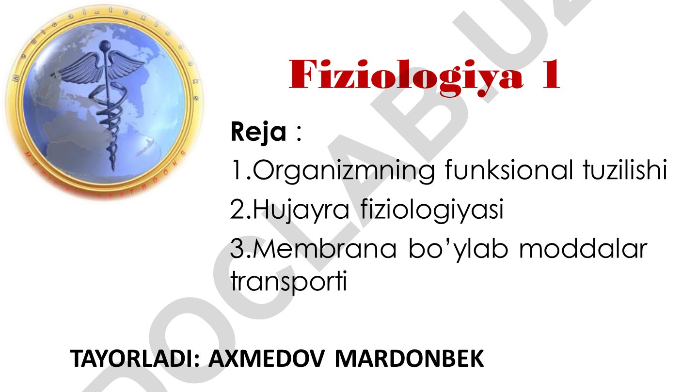 Organizmning funksional tuzilishi va hujayra fiziologiyasi