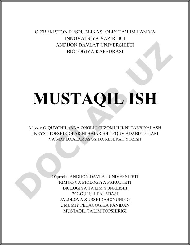 O‘quvchilarda ongli intizomlilikni tarbiyalash - keys-topshiriqlarini bajarish va referat yozish