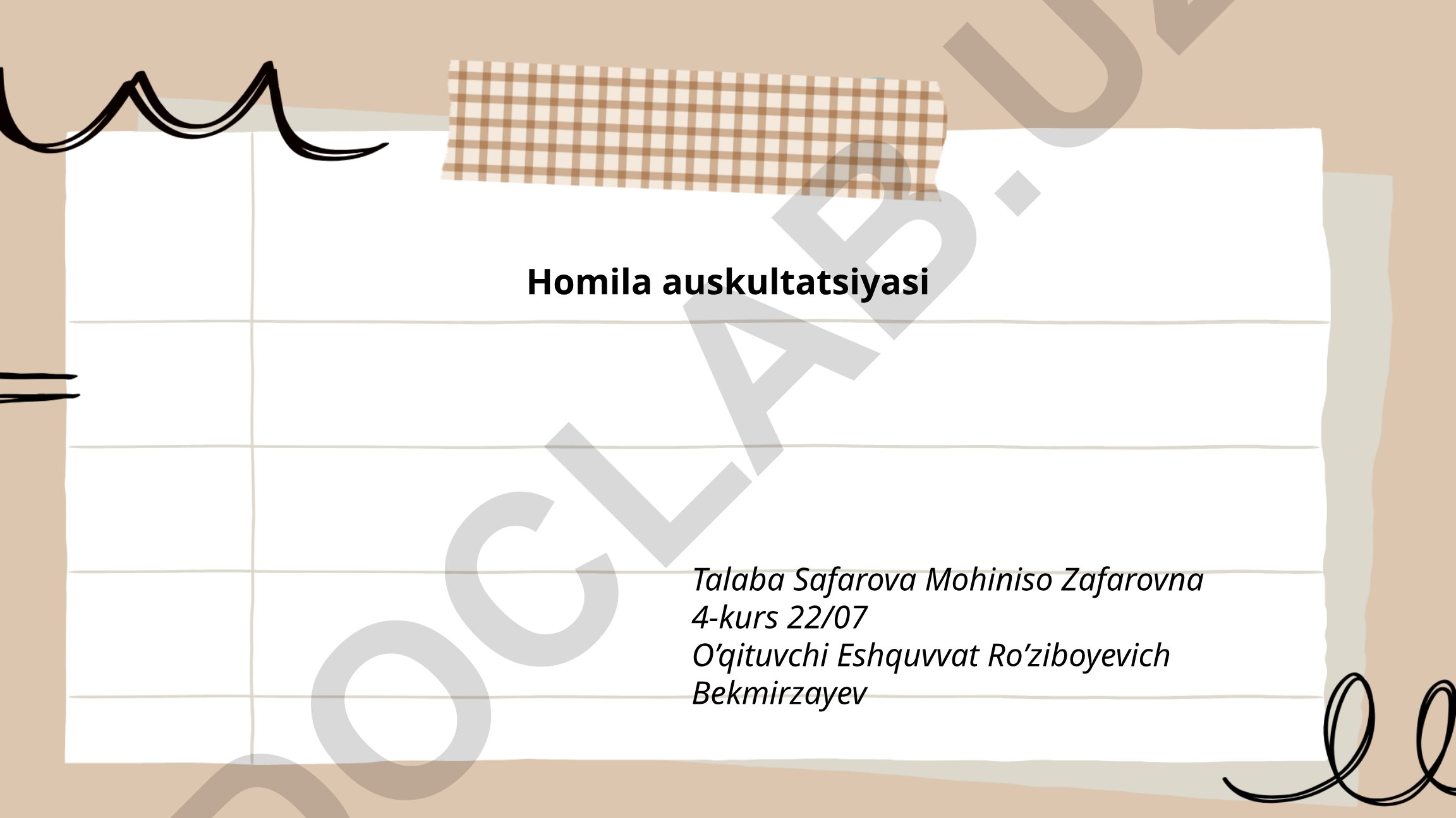 Homila auskultatsiyasi: ta'rif, maqsad va usullar