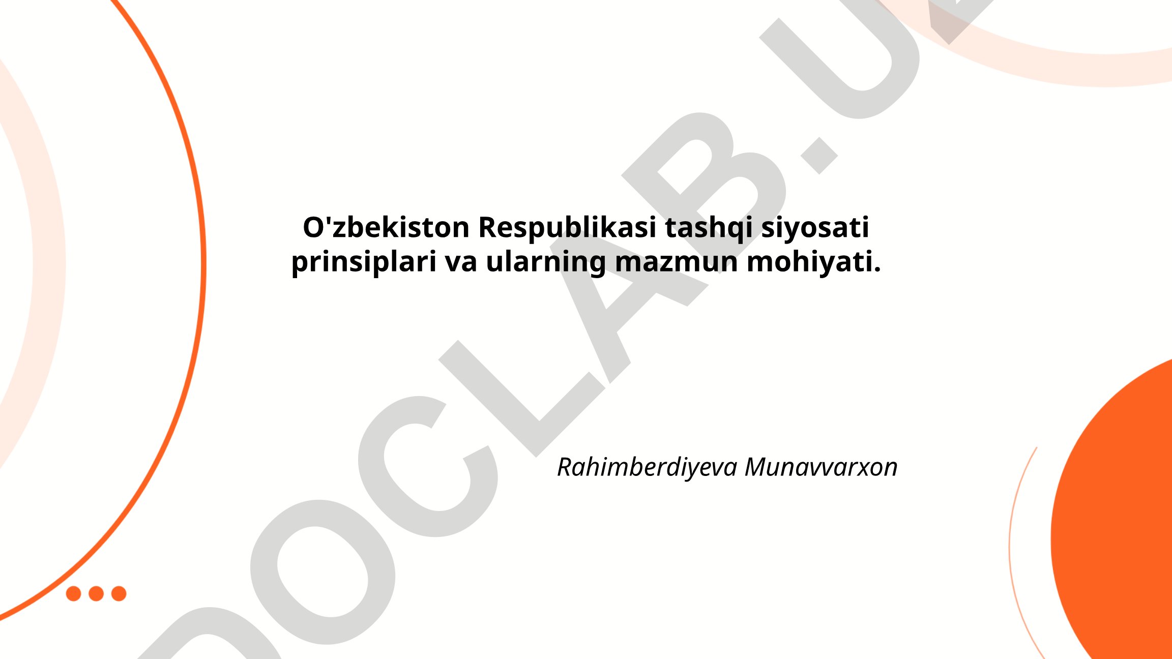 O'zbekiston Respublikasi tashqi siyosati prinsiplari va ularning mazmun mohiyati