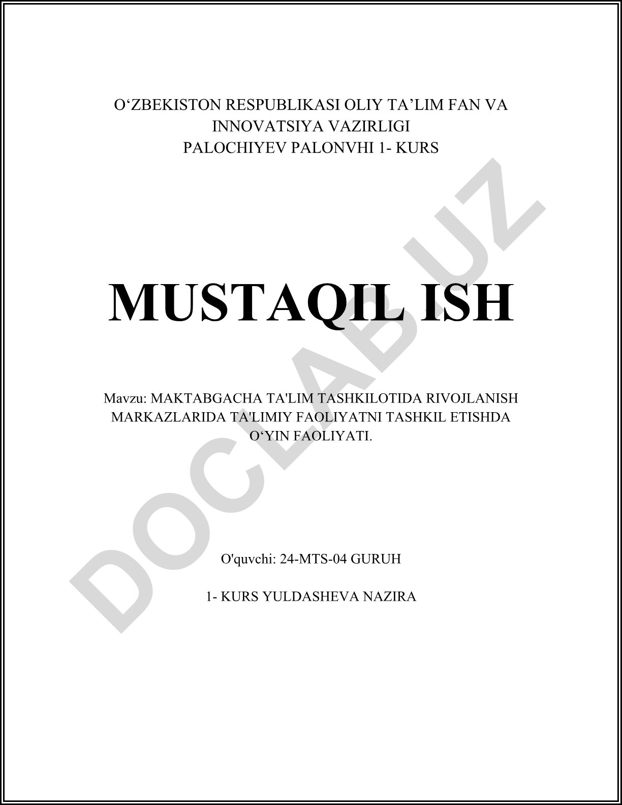 Maktabgacha ta'lim tashkilotida rivojlanish markazlarida ta'limiy faoliyatni tashkil etishda o'yin faoliyati