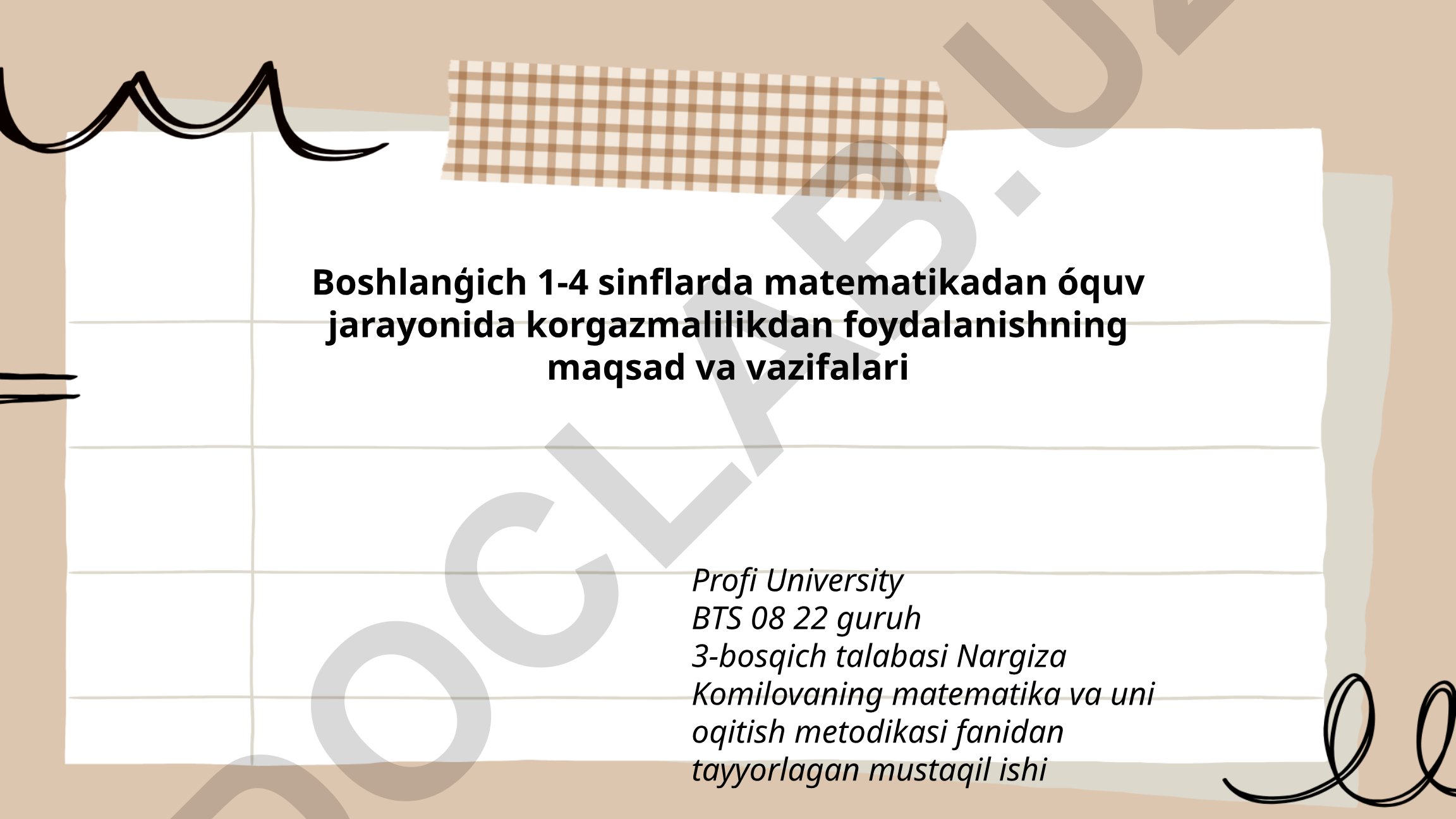 Boshlang'ich 1-4 sinflarda matematikadan o'quv jarayonida ko'rgazmalilikdan foydalanishning maqsad va vazifalari
