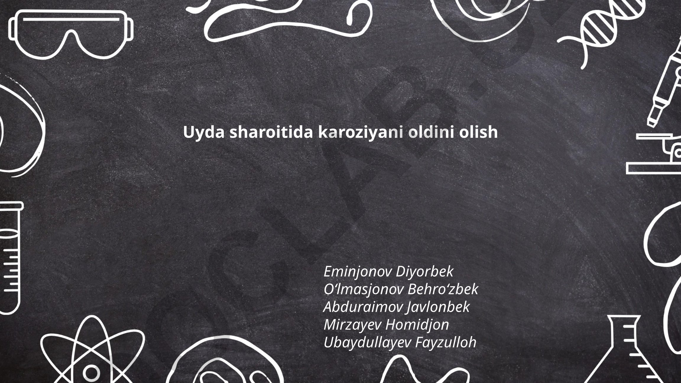 Uyda sharoitida karoziyani oldini olish