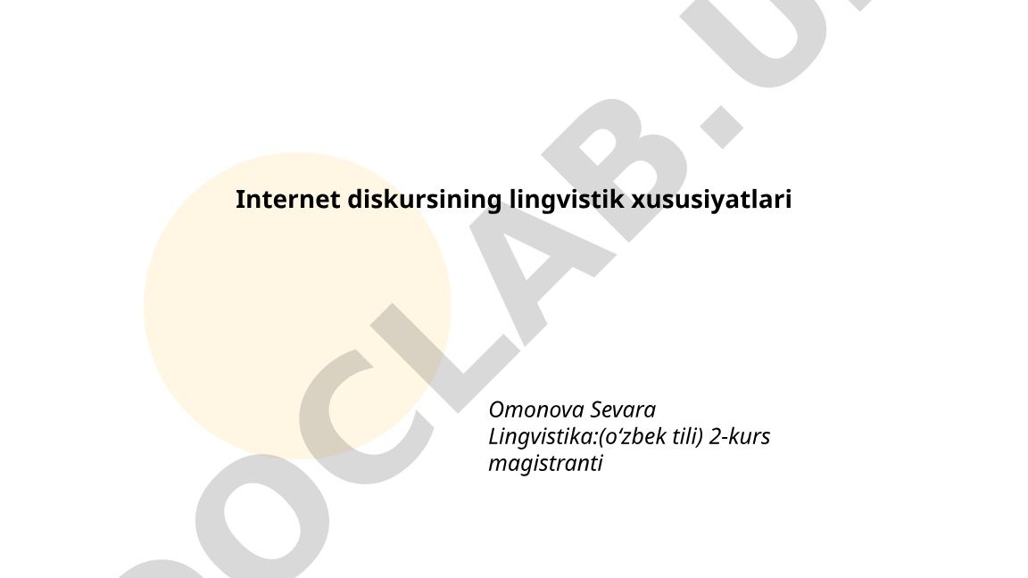 Internet diskursining lingvistik xususiyatlari