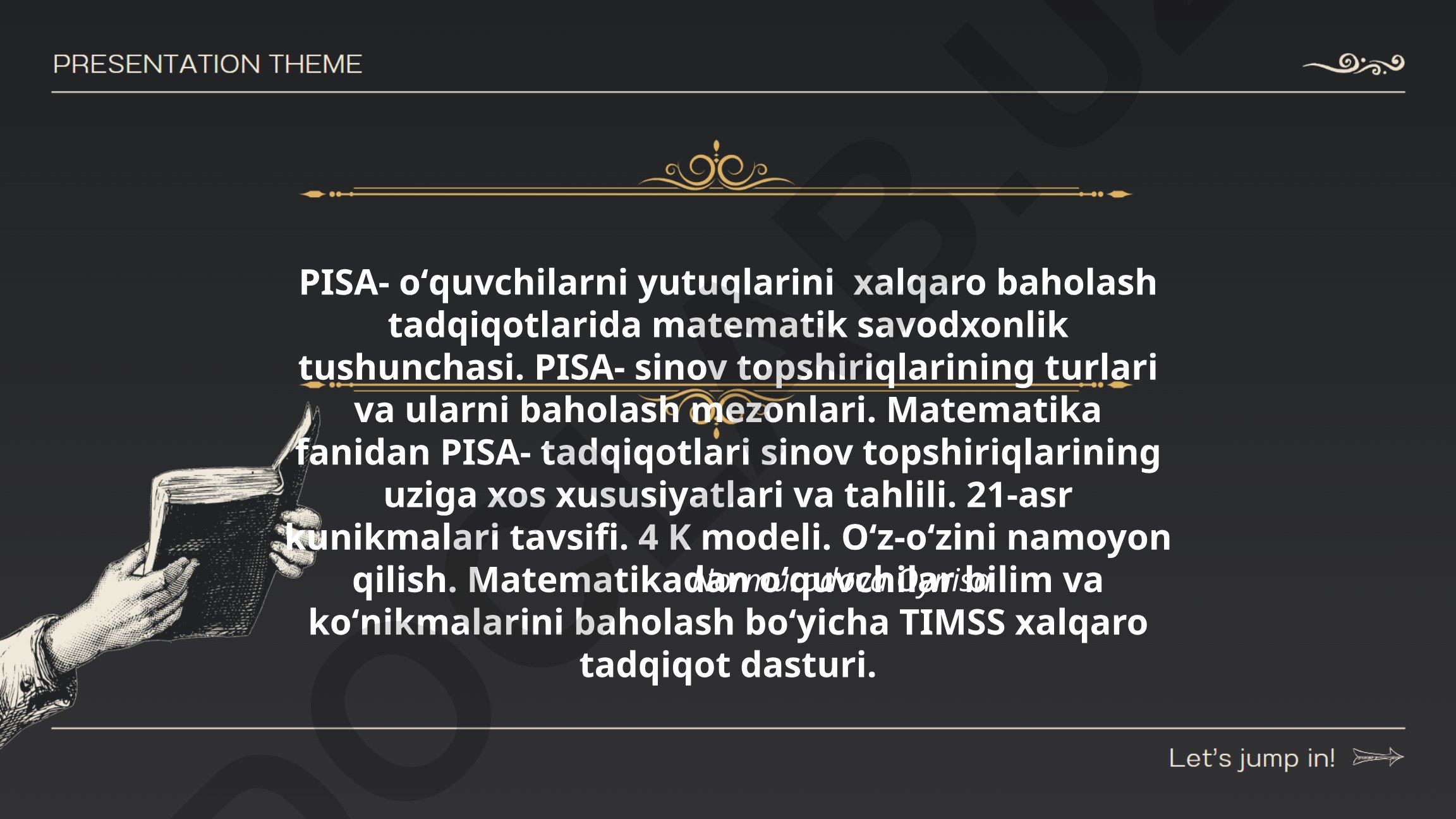PISA va TIMSS xalqaro baholash tadqiqotlarida matematik savodxonlik