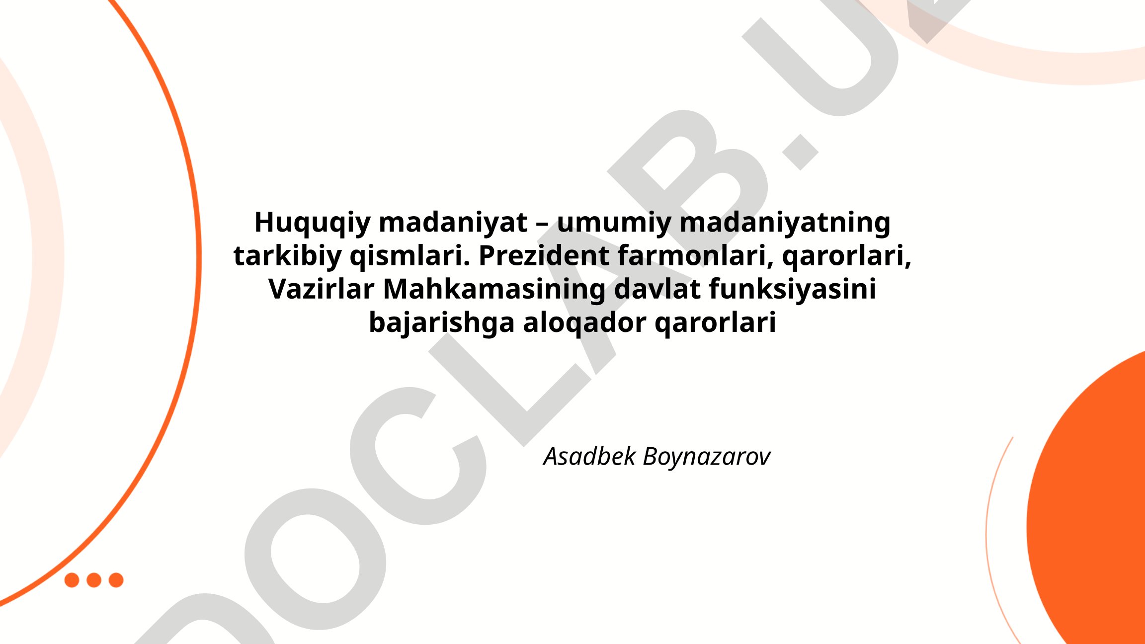 Huquqiy madaniyat tushunchasi va uning umumiy madaniyatdagi o‘rni