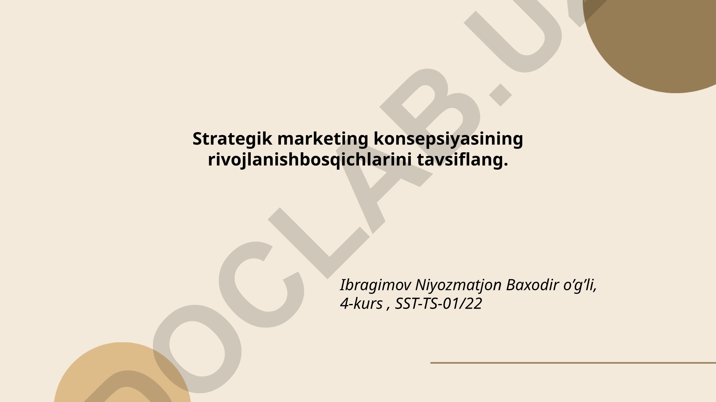 Strategik marketing konsepsiyasining rivojlanish bosqichlari