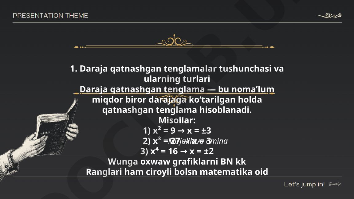 Daraja qatnashgan tenglamalar tushunchasi va ularning turlari