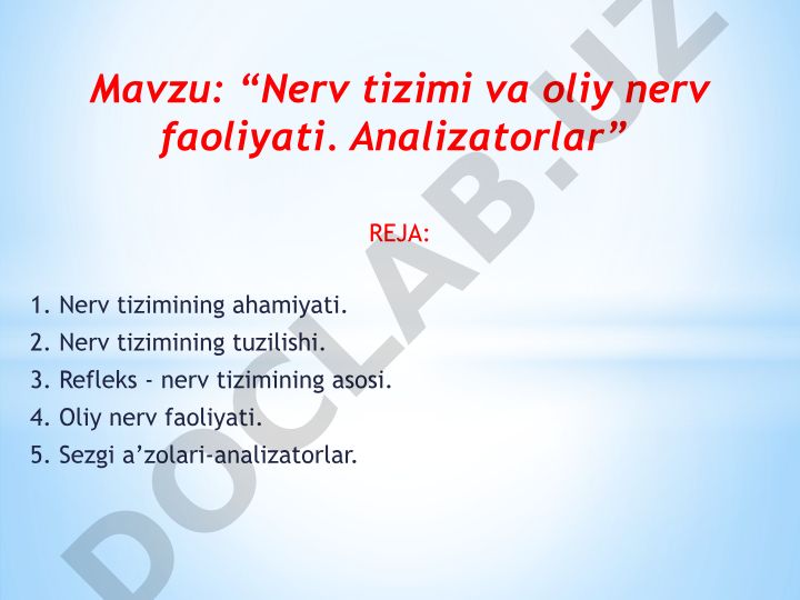 Nerv tizimi va oliy nerv faoliyati. Analizatorlar