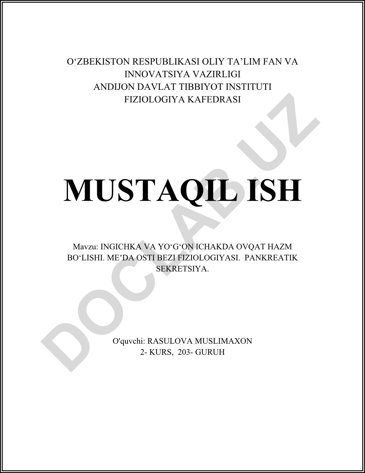 Ingichka va yo'g'on ichakda ovqat hazm bo'lishi. Me'da osti bezi fiziologiyasi. Pankreatik sekretsiya