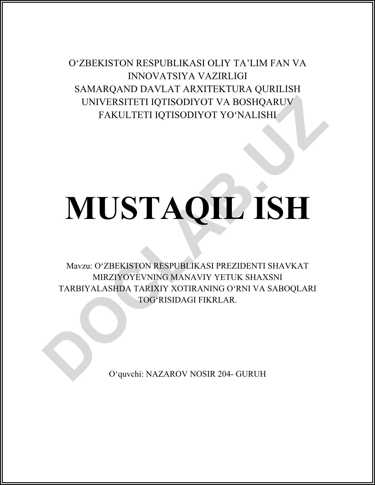 Oʻzbekiston Respublikasi Prezidenti Shavkat Mirziyoyevning manaviy yetuk shaxsni tarbiyalashda tarixiy xotiraning oʻrni va saboqlari toʻgʻrisidagi fikrlar