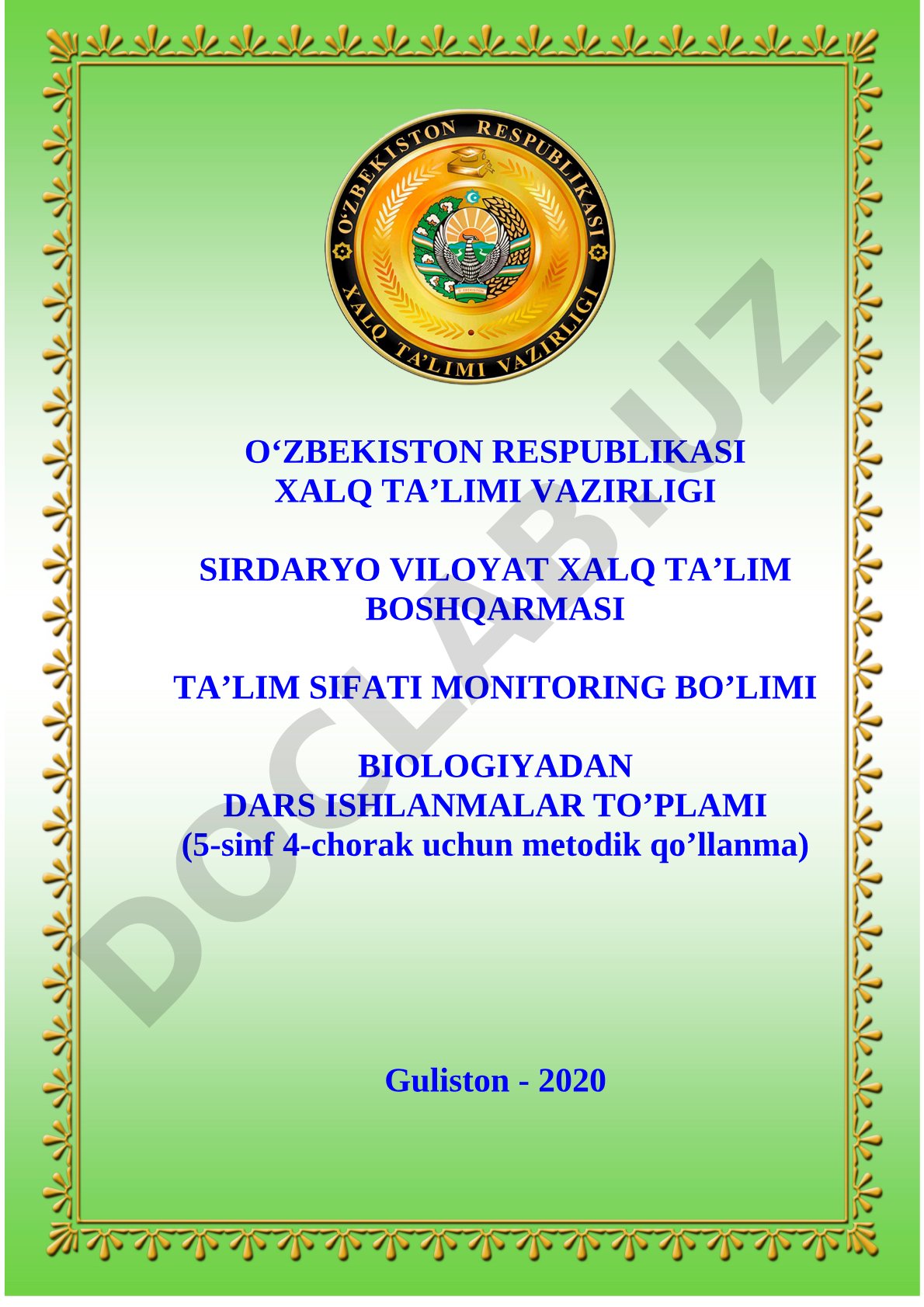 Biologiyadan dars ishlanmalar to‘plami (5-sinf 4-chorak uchun metodik qo‘llanma)
