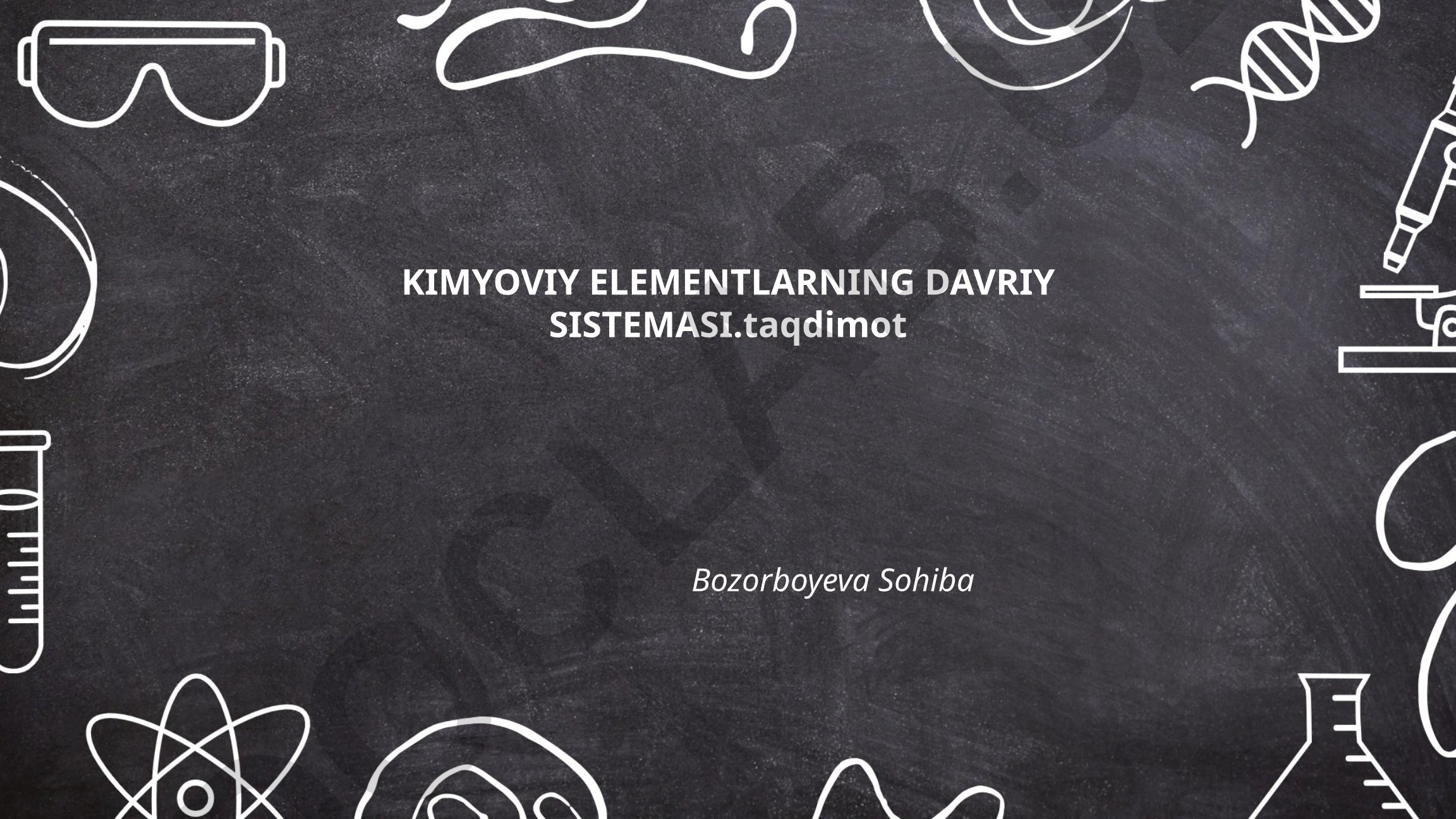 Kimyoviy elementlarning davriy sistemasi