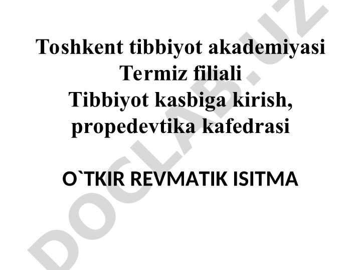 O'tkir revmatik isitma (Sokolskiy – Buyo kasalligi)