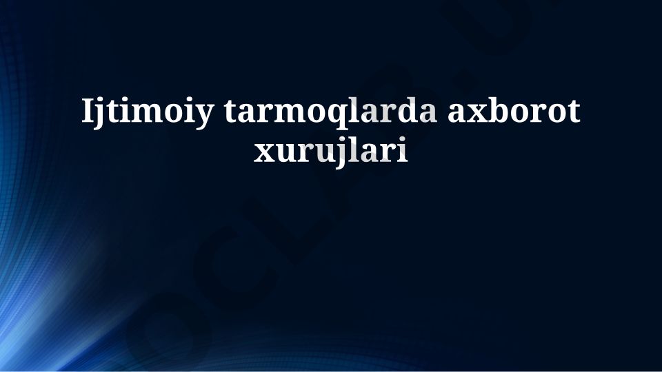 Ijtimoiy tarmoqlarda axborot xavfsizligi va hujumlardan himoya