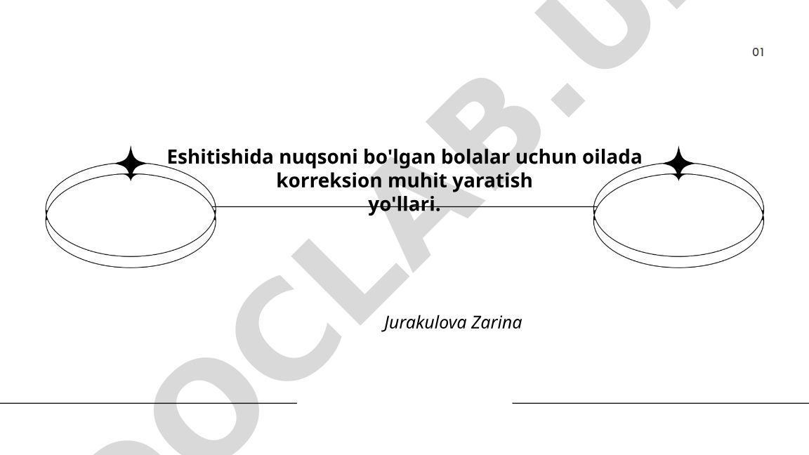 Eshitishida nuqsoni bo'lgan bolalar uchun oilada korreksion muhit yaratish yo'llari