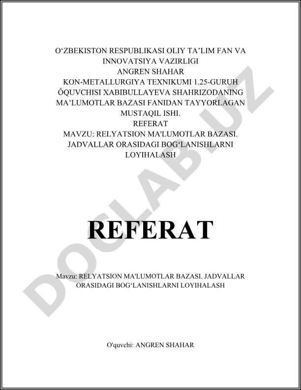 Relyatsion ma'lumotlar bazasi jadvallar orasidagi bog'lanishlarni loyihalash