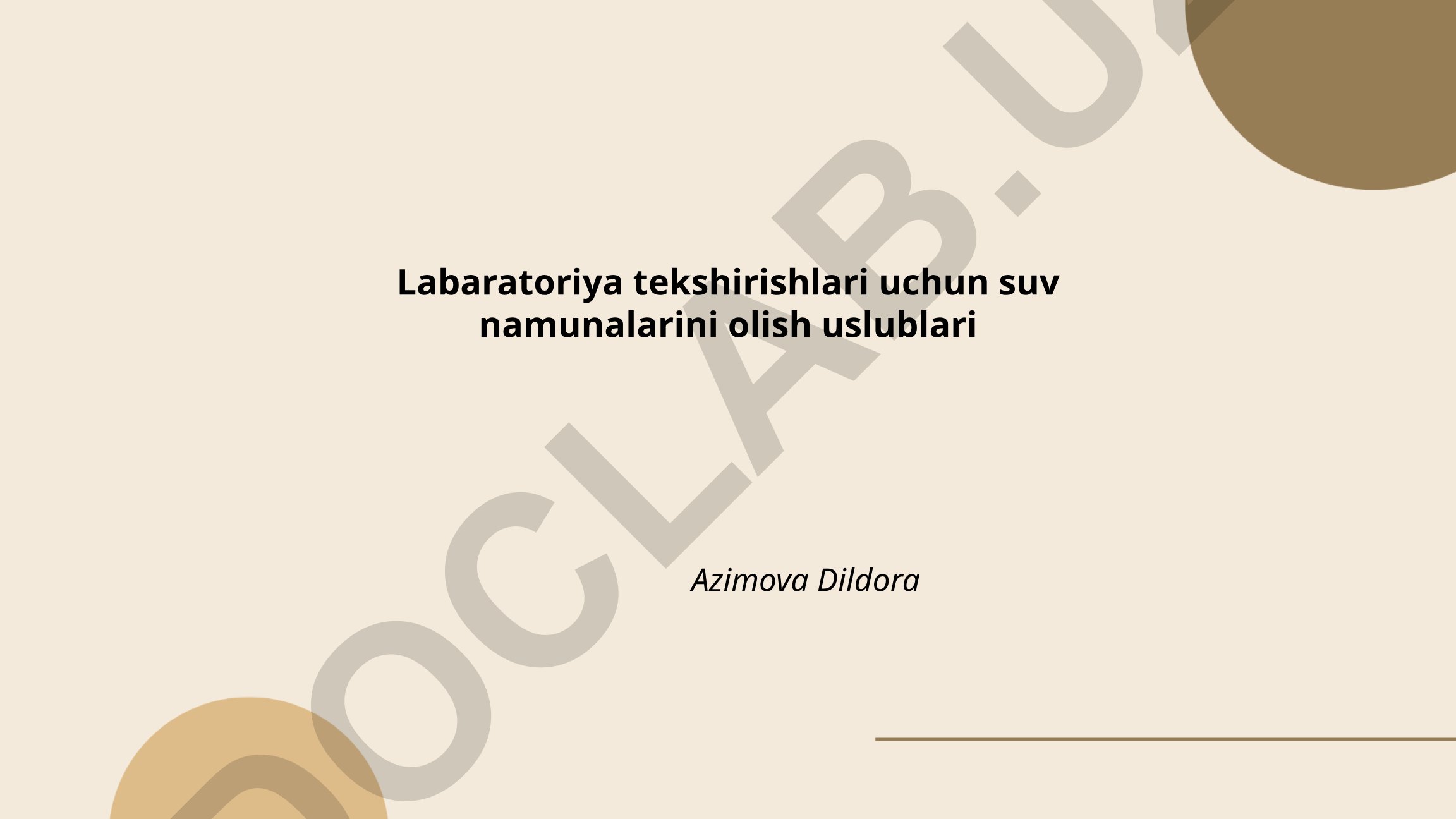 Laboratoriya tekshirishlari uchun suv namunalarini olish uslublari