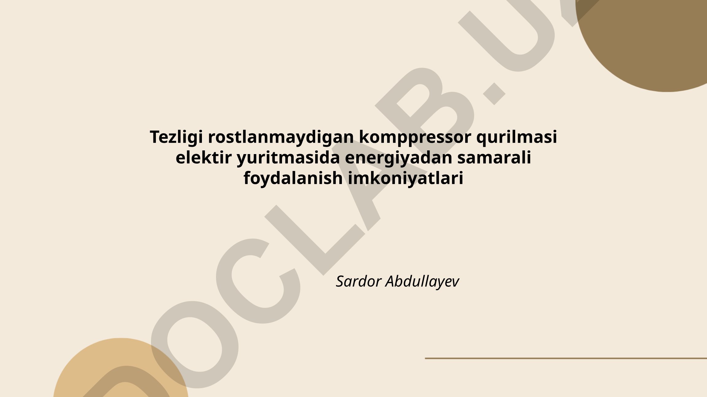 Tezligi rostlanmaydigan kompressor qurilmalarida energiyadan samarali foydalanish