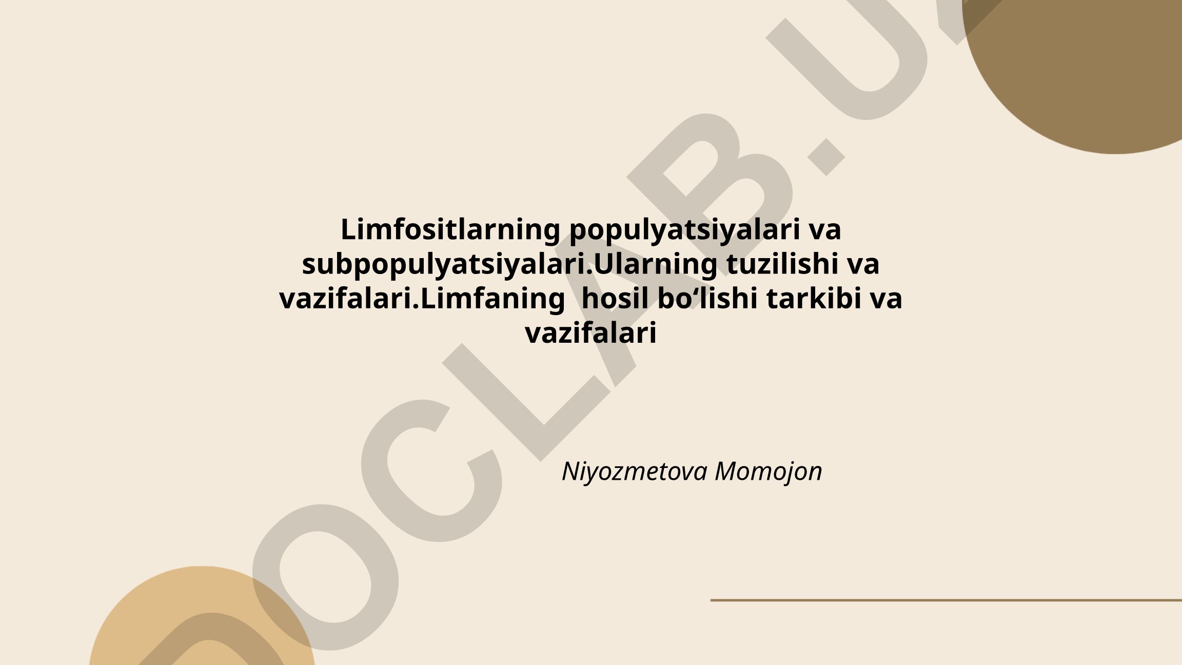Limfositlarning populyatsiyalari va subpopulyatsiyalari: tuzilishi va vazifalari