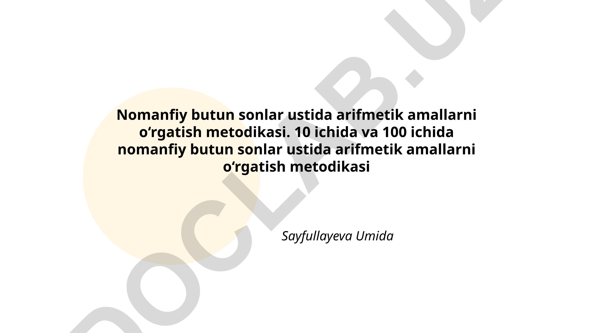 Nomanfiy butun sonlar ustida arifmetik amallarni o‘rgatish metodikasi