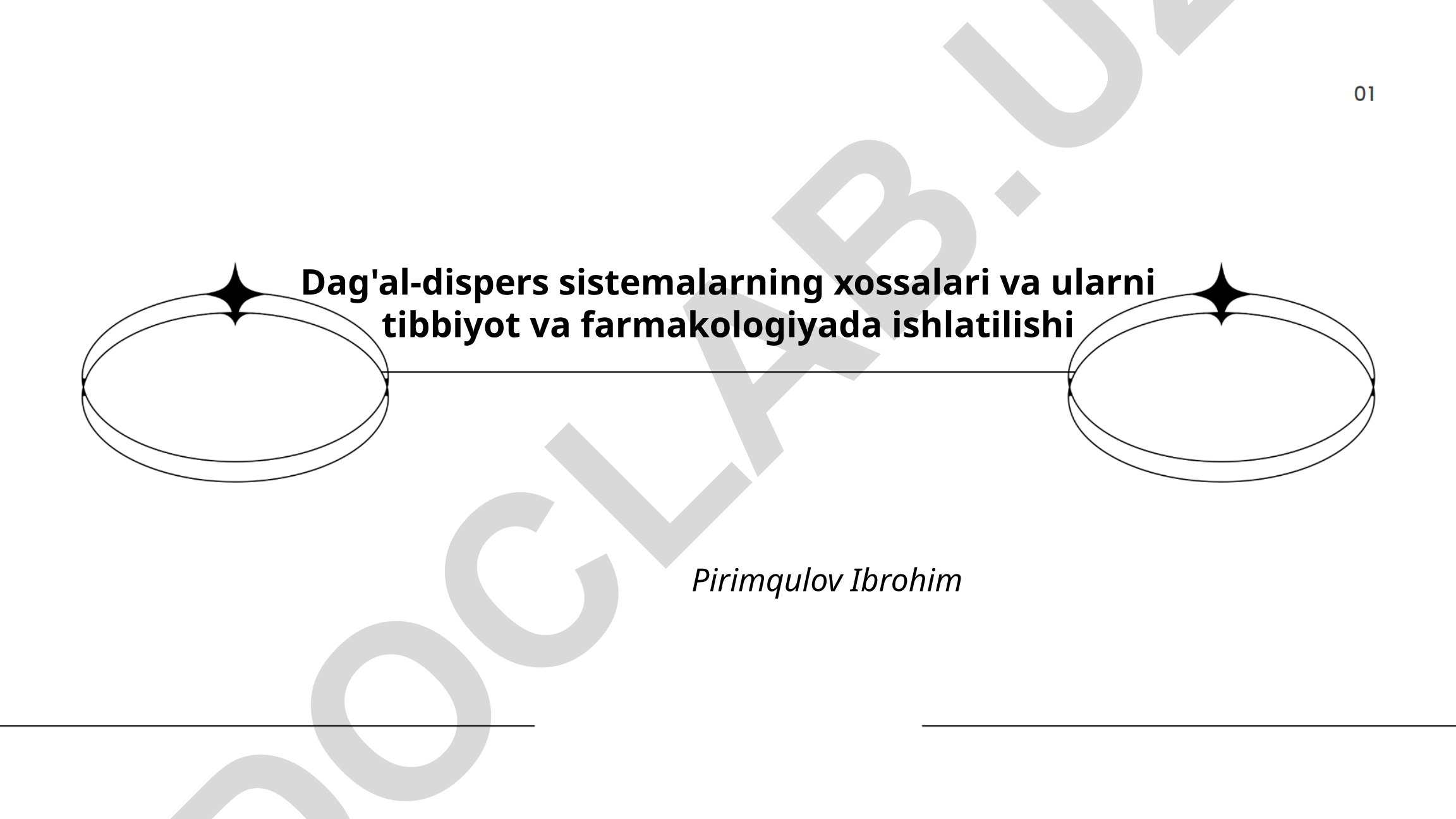 Dag'al-dispers sistemalarning xossalari va ularni tibbiyot va farmakologiyada ishlatilishi