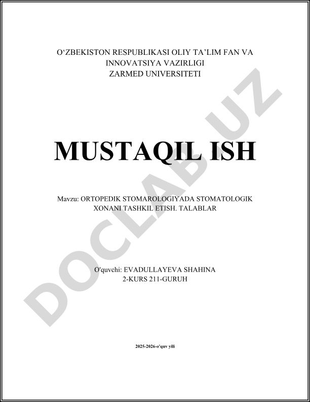 Ortopedik stomatologiyada stomatologik xonani tashkil etish