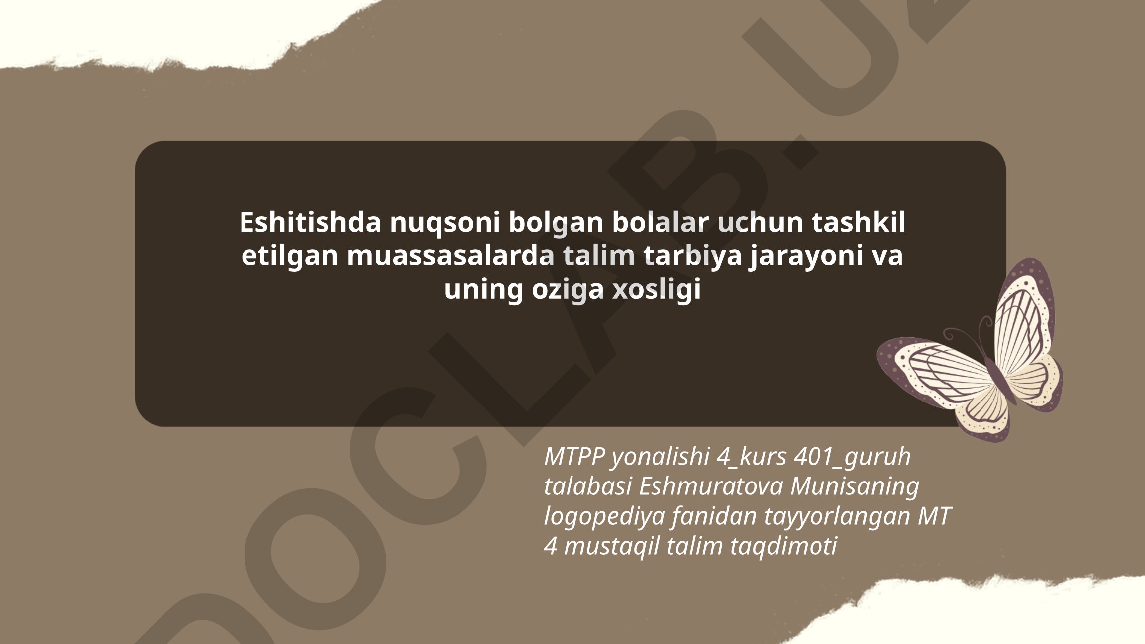 Eshitishda nuqsoni bo'lgan bolalar uchun ta'lim-tarbiya jarayoni va uning o'ziga xosligi