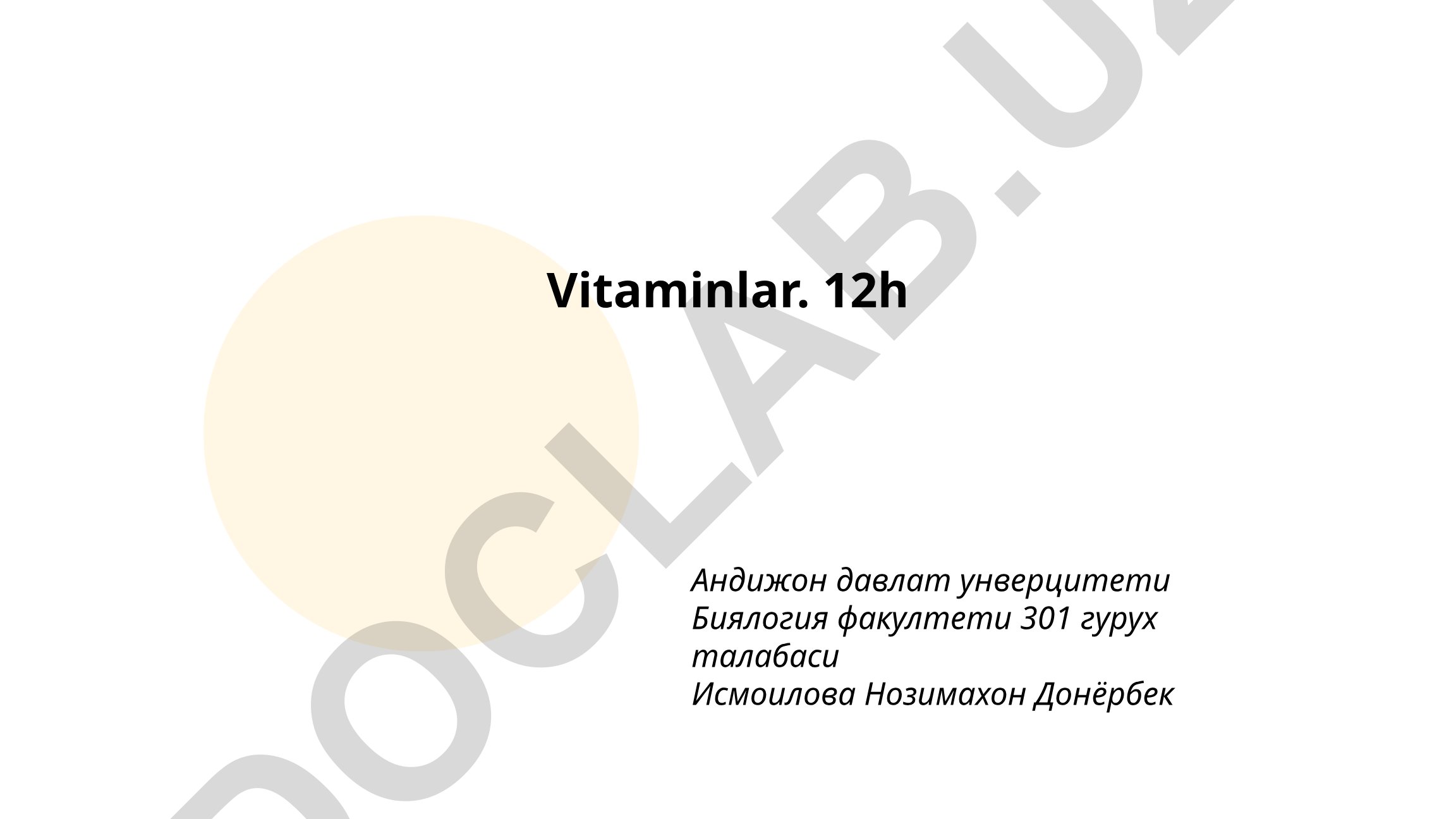 Vitaminlar turlari va ularning organizmdagi ahamiyati