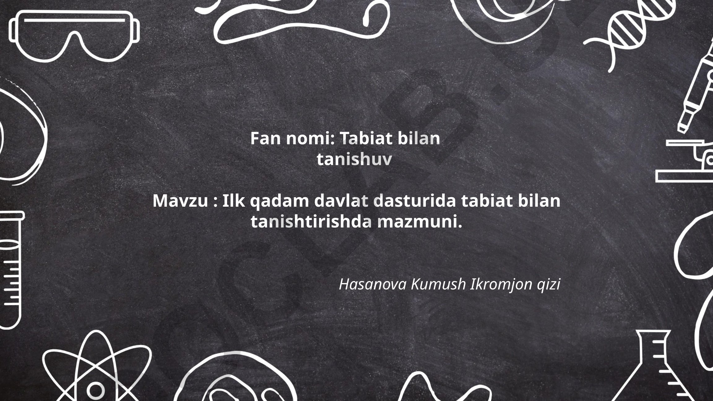 Ilk qadam davlat dasturida tabiat bilan tanishtirishda mazmuni