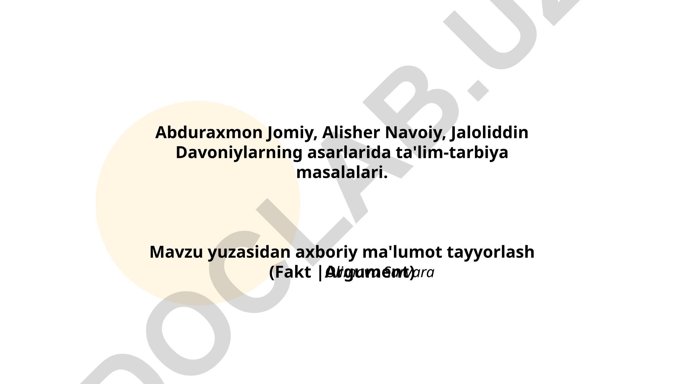 Abduraxmon Jomiy, Alisher Navoiy, Jaloliddin Davoniylarning asarlarida ta'lim-tarbiya masalalari