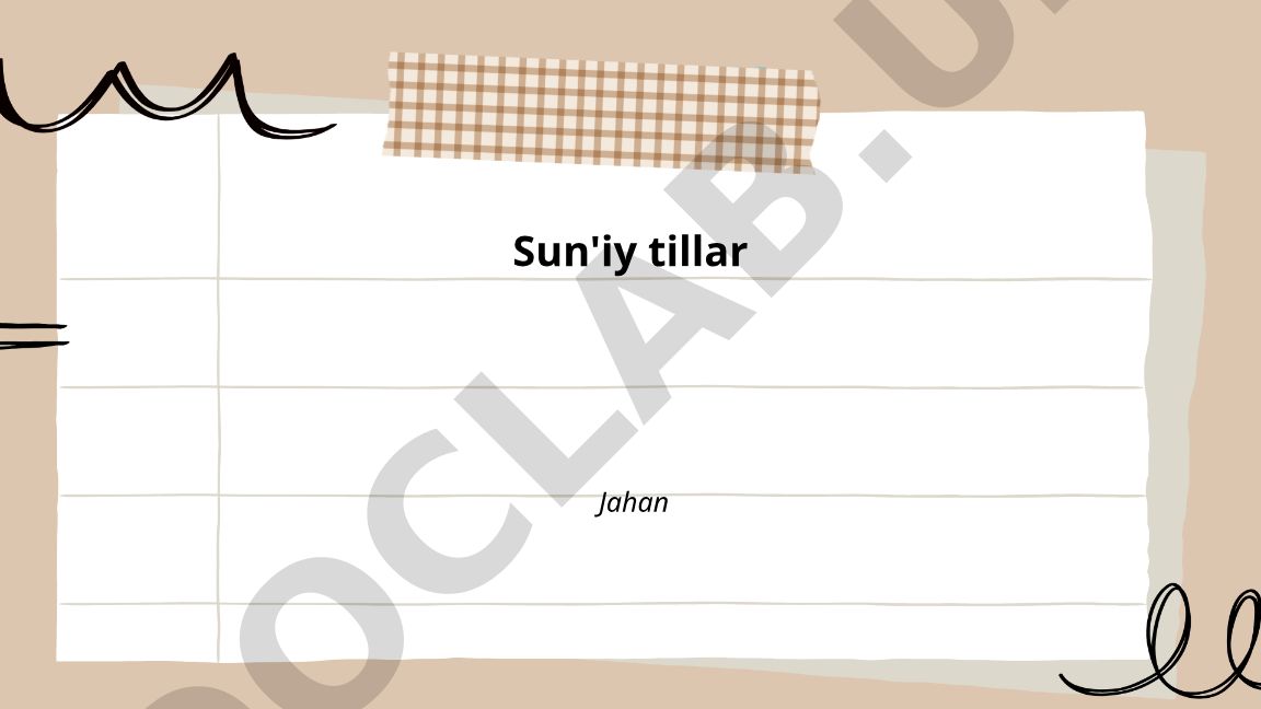 Sun'iy tillar: ta'rifi, turlari va tarixiy rivojlanishi