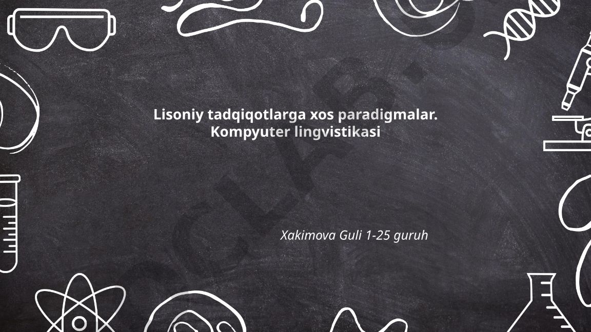 Lisoniy tadqiqotlarga xos paradigmalar va kompyuter lingvistikasi