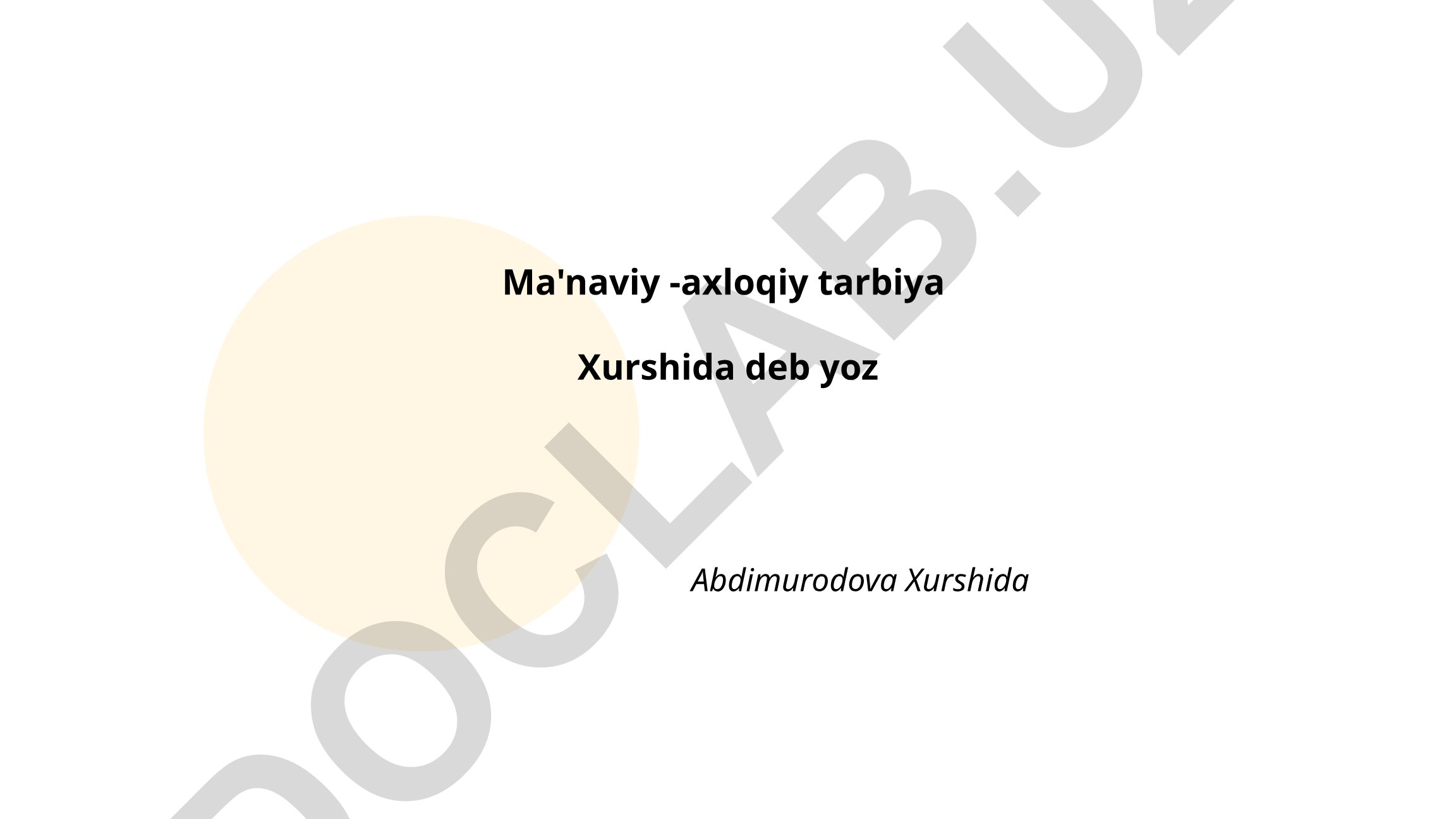 Ma'naviy-axloqiy tarbiyaning mohiyati, ahamiyati va usullari
