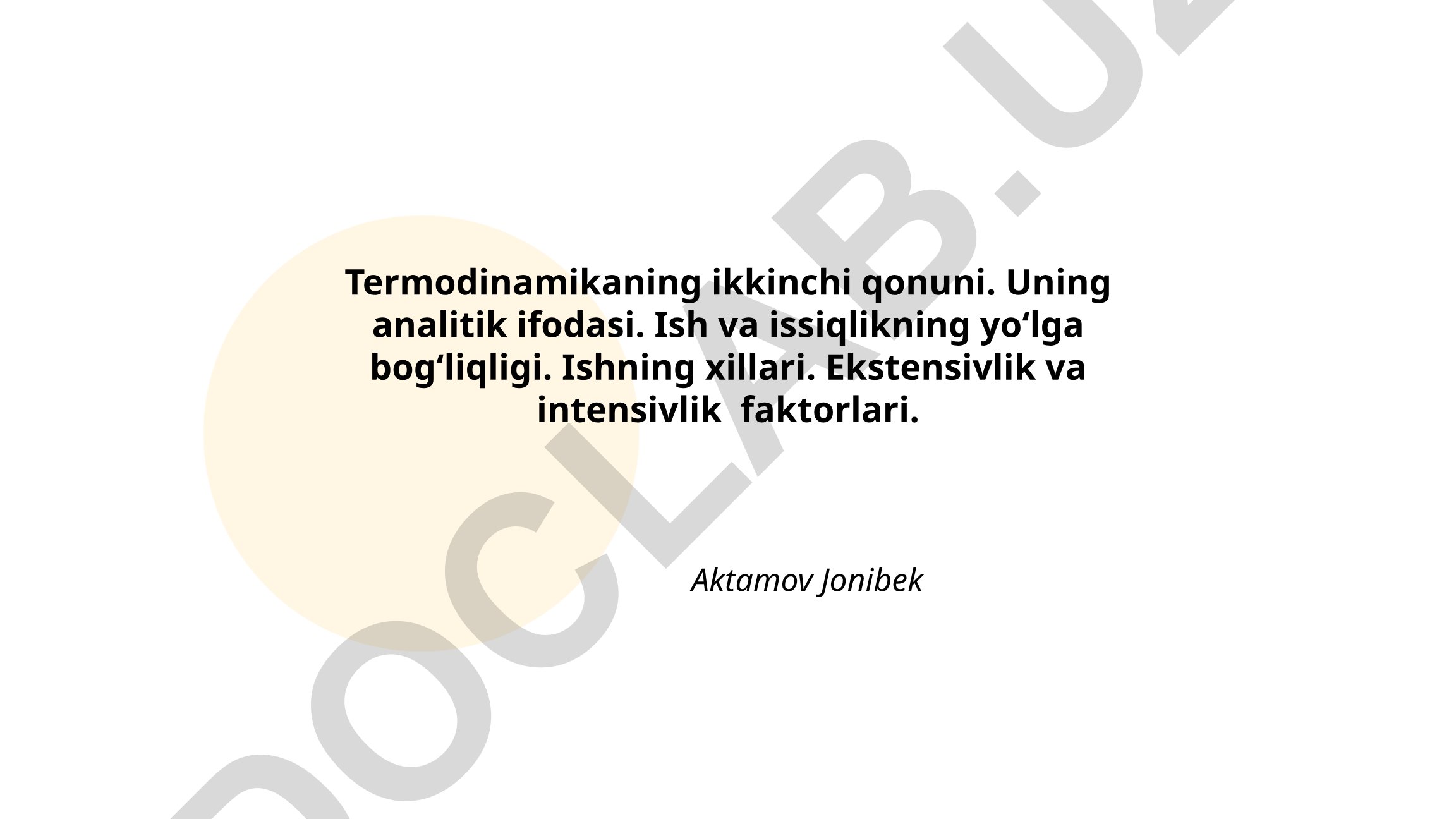 Termodinamikaning ikkinchi qonuni va uning analitik ifodasi