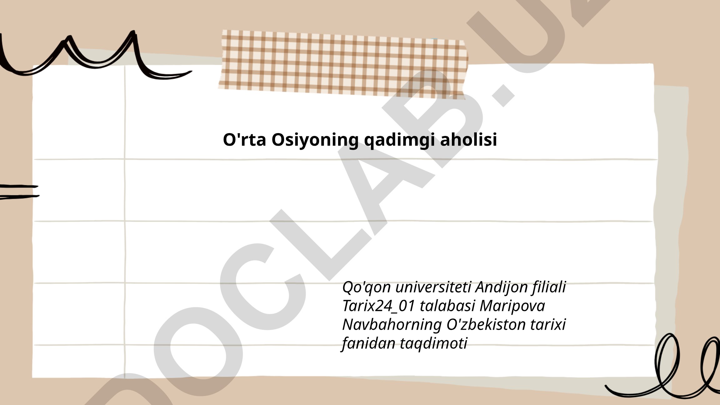 Oʻrta Osiyoning qadimgi xalqlari va madaniyatlari
