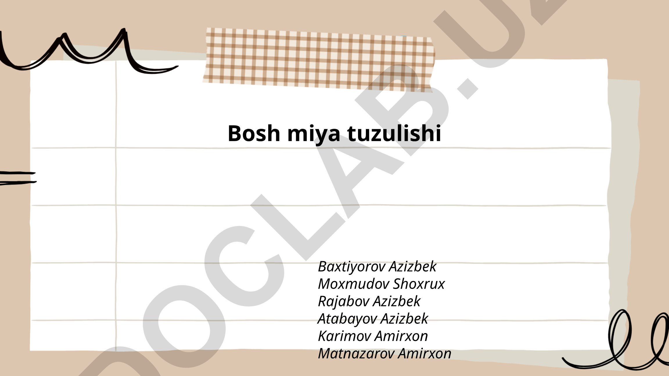 Bosh miya tuzulishi va anatomiyasi