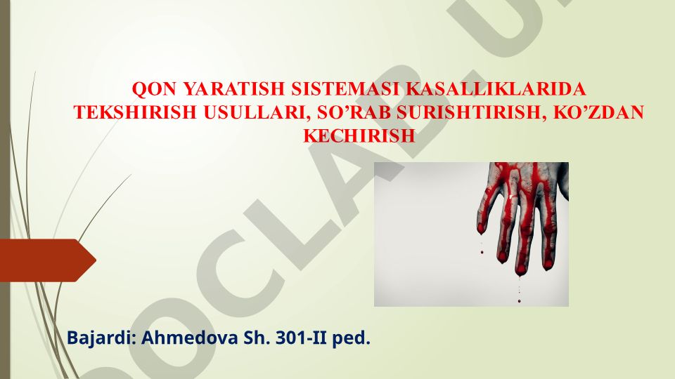 Qon yaratish sistemasi kasalliklarida tekshirish usullari