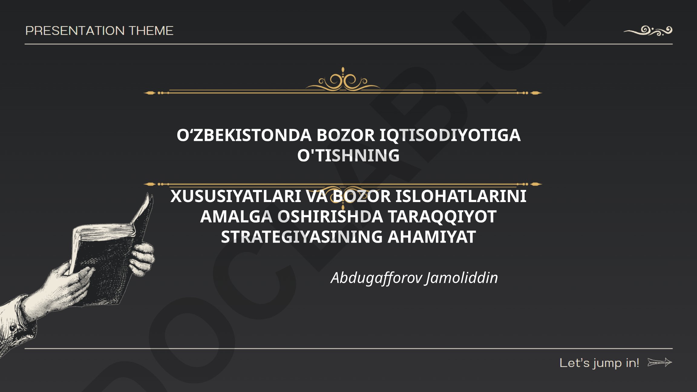 Oʻzbekistonda bozor iqtisodiyotiga o'tishning xususiyatlari va bozor islohotlarini amalga oshirishda taraqqiyot strategiyasining ahamiyati