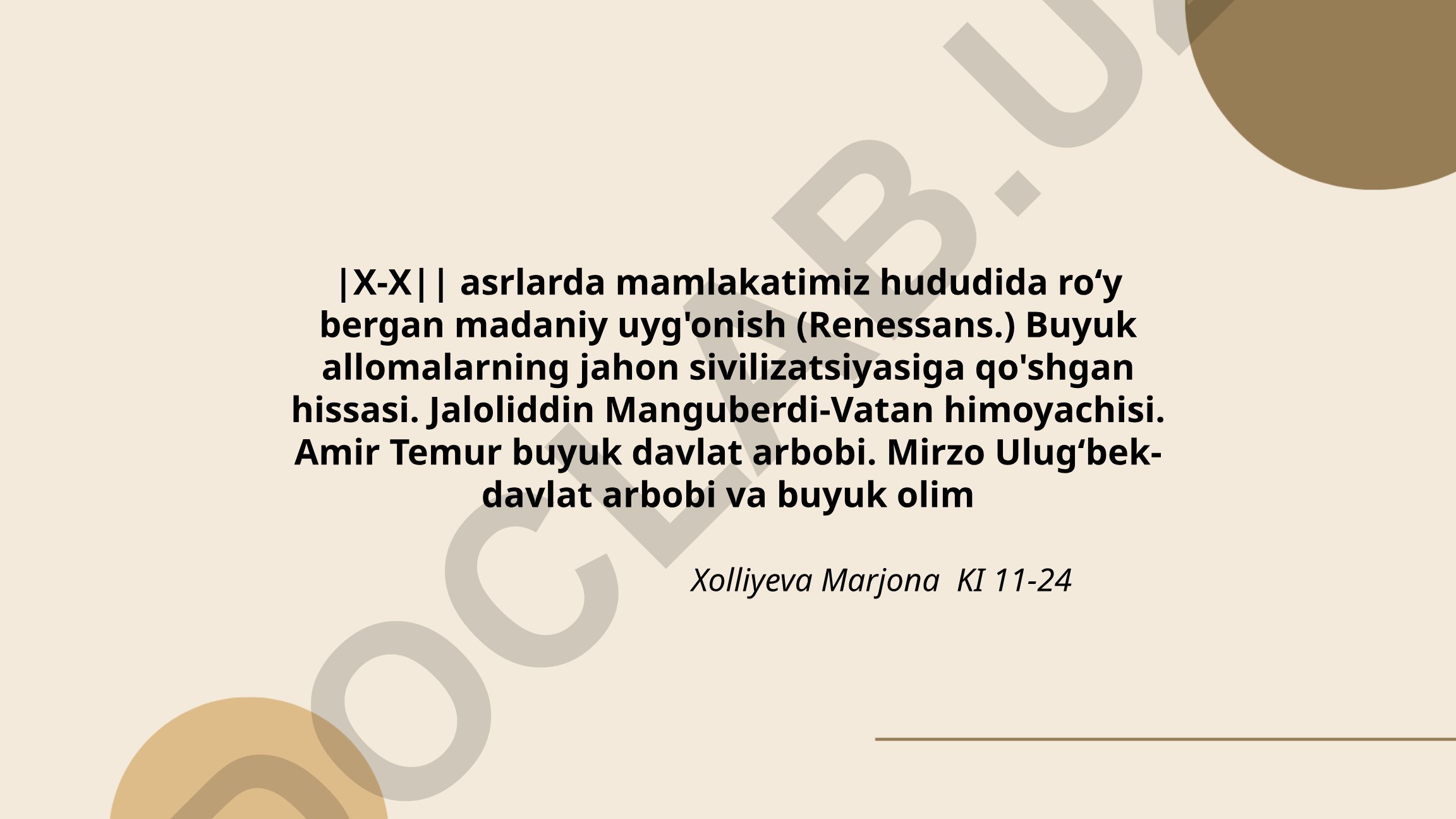 X-X asrlarda mamlakatimiz hududida roʻy bergan madaniy uyg'onish va buyuk allomalar