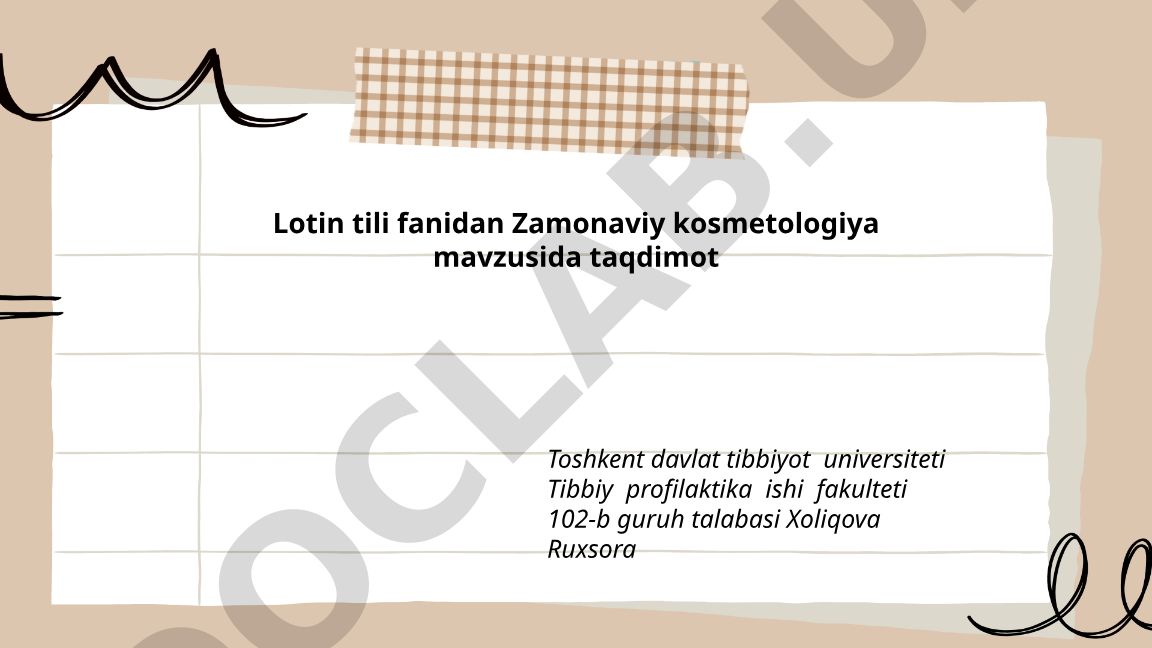 Lotin tili fanidan Zamonaviy kosmetologiya