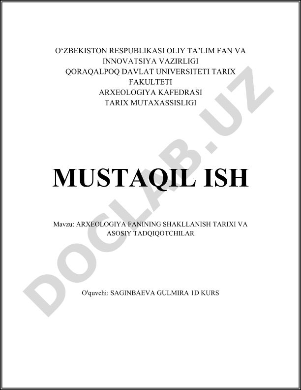 Arxeologiya fanining shakllanish tarixi va asosiy tadqiqotchilar