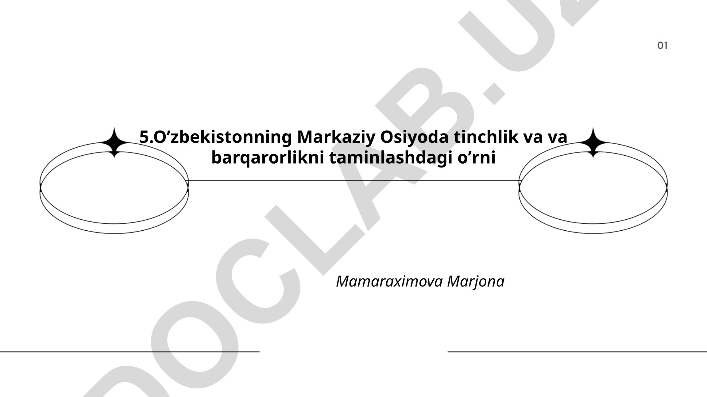 O'zbekistonning Markaziy Osiyoda tinchlik va barqarorlikni taminlashdagi o'rni