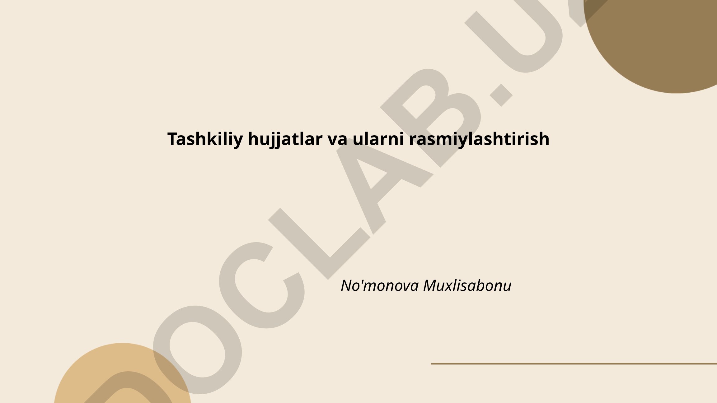 Tashkiliy hujjatlar va ularni rasmiylashtirish
