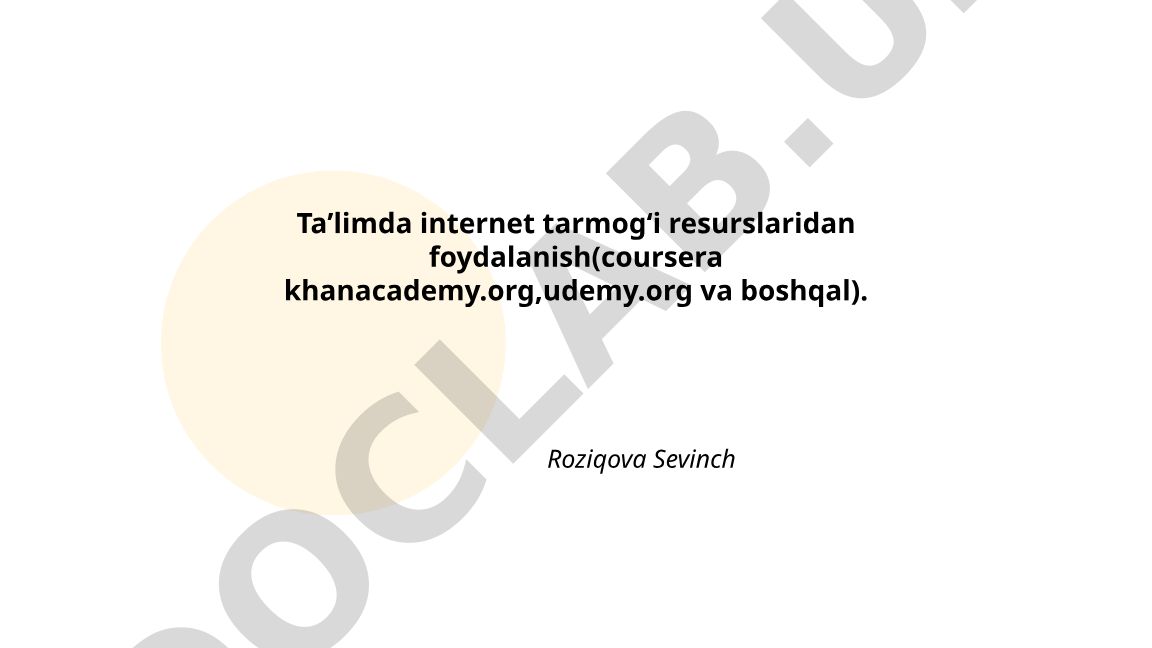 Taʼlimda internet tarmogʻi resurslaridan foydalanish
