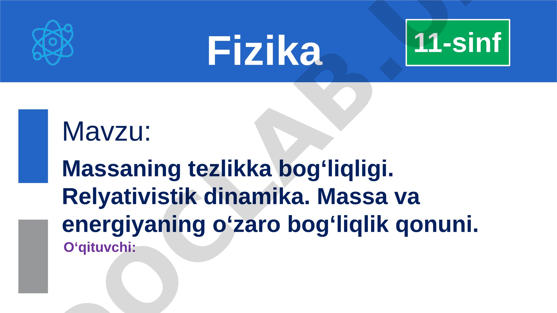 Massaning tezlikka bog‘liqligi. Relyativistik dinamika. Massa va energiyaning o‘zaro bog‘liqlik qonuni.