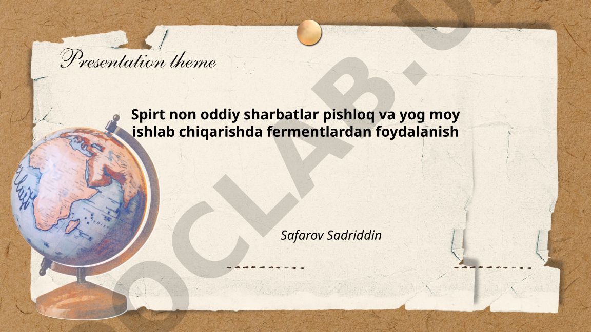 Spirt, non, sharbatlar, pishloq va yogʻ moy ishlab chiqarishda fermentlardan foydalanish